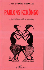 Parlons kikongo le lari de brazzaville et sa culture