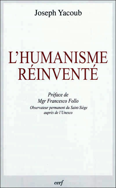 L'humanisme réinventé