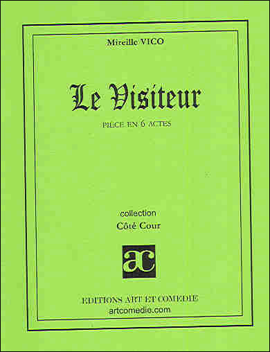Le visiteur - Mireille Vico - broché