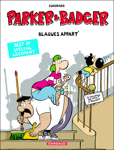 Parker et Badger spécial logement
