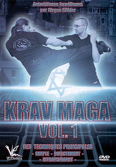 Krav Maga - Volume 1 des techniques principales