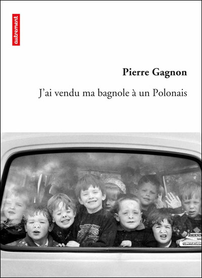J'ai vendu ma bagnole à un polonais