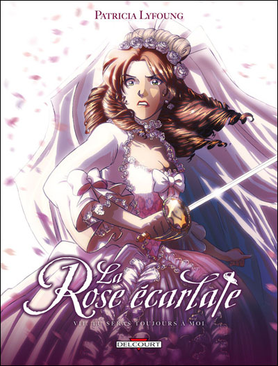 La Rose Ecarlate T7 - Tu seras toujours avec moi