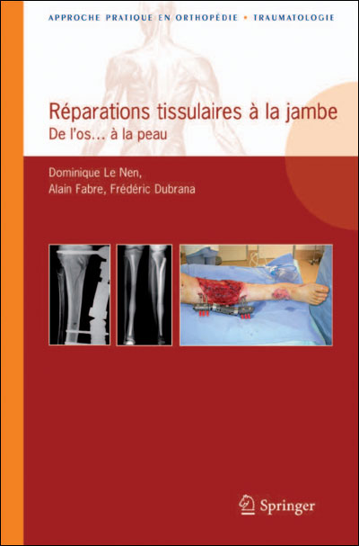 Réparations tissulaires à la jambe