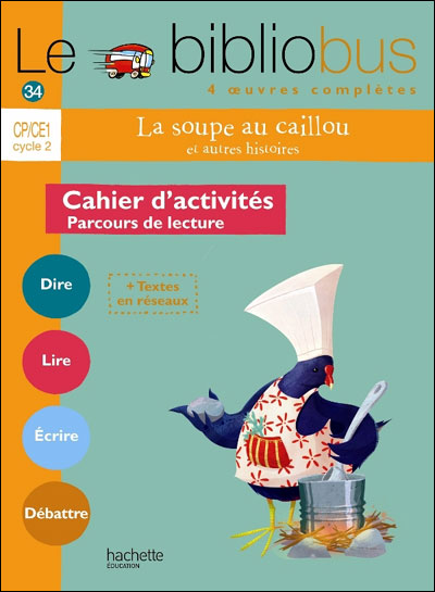 Le Bibliobus N° 34 CP/CE1 - La Soupe au caillou - Cahier de l'élève - Pascal Dupont - broché