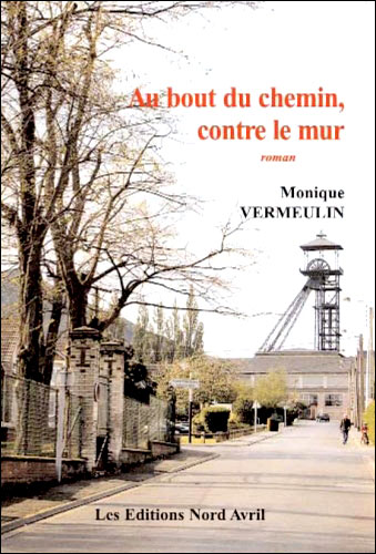 Au bout du chemin contre le mur