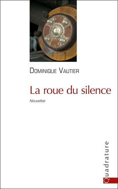 Le roue du silence