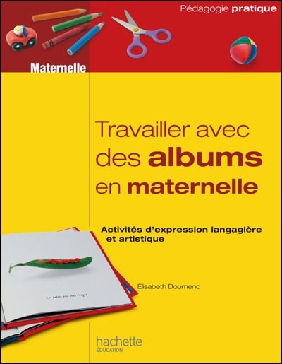 Travailler avec des albums en maternelle