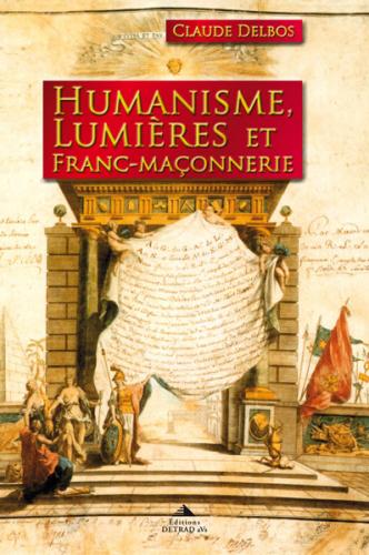 Humanisme, Lumières et franc-maçonnerie