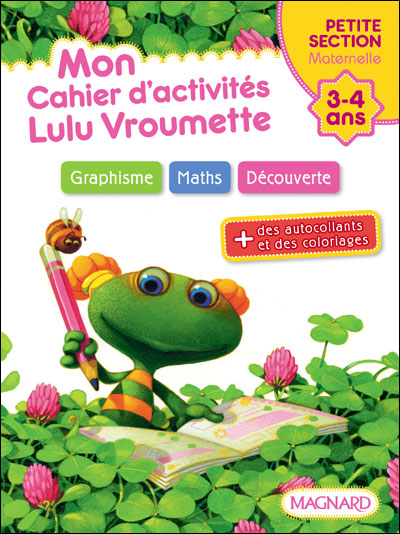 Mon cahier d'activités Lulu Vroumette PS