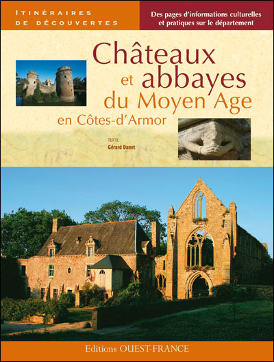 Châteaux et abbayes du Moyen-âge en Côtes d'Armor