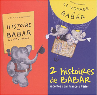 Histoire de Babar - Raconté par François Perrier