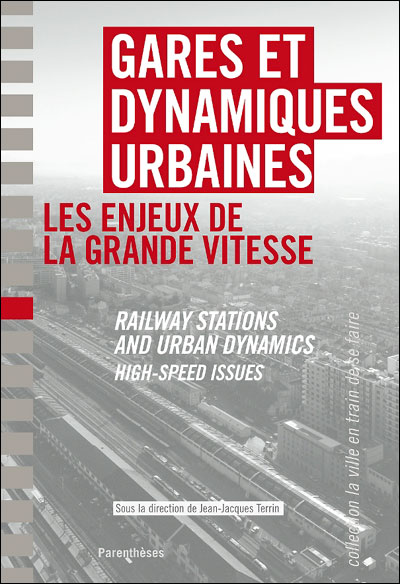 Gares et dynamiques urbaines