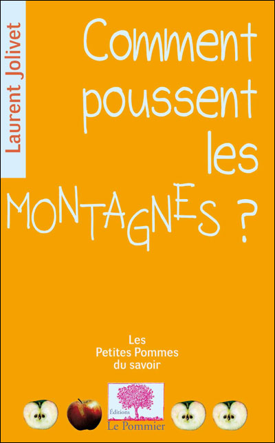 Comment poussent les montagnes ?