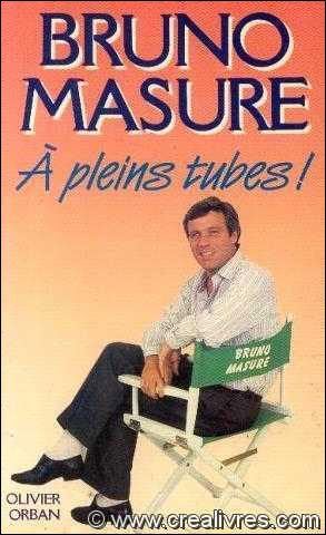 A plein tubes ! - Bruno Masure - broché