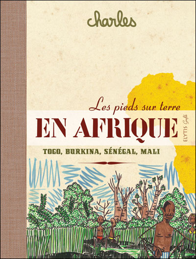 Les pieds sur terre en Afrique
