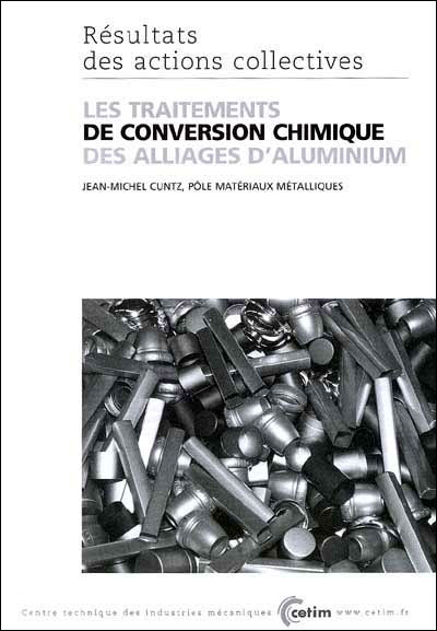 Les traitements de conversion chimique des alliages d'aluminium