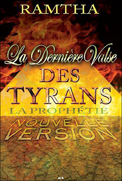 La derniere valse des tyrans : la prophétie