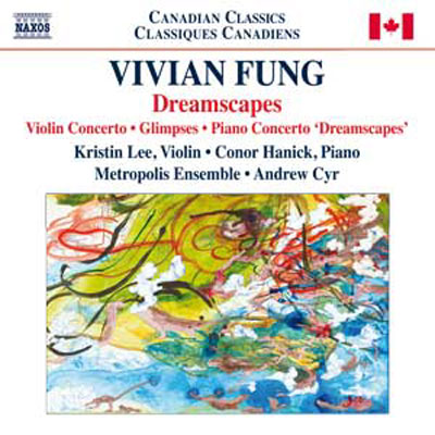 Dreamscapes / Violin Concerto / Glimpses / Piano Concerto Dreamscapes