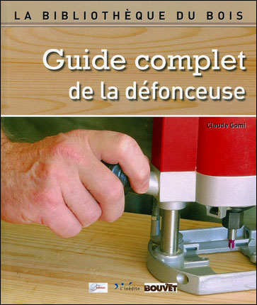 Guide complet de la défonceuse