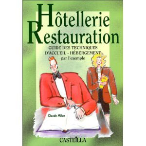 Guide des techniques d'accueil-hébergement par l'exemple - Claude Milan