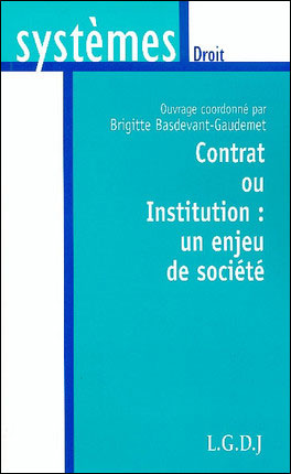 Contrat ou institution : un enjeu de société