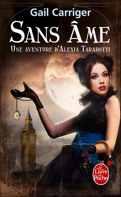 Sans âme (Le Protectorat de l'ombrelle, Tome 1)
