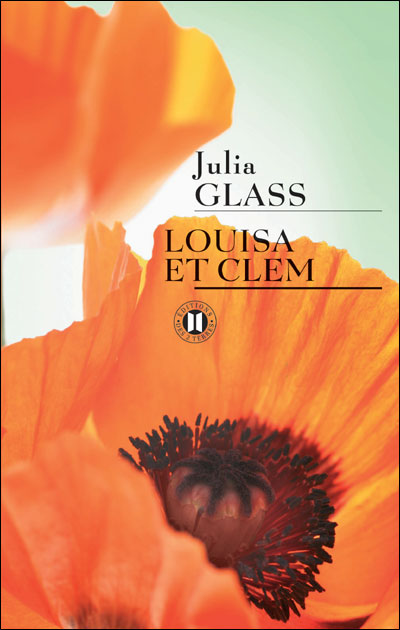 Louisa et Clem - Julia Glass - broché