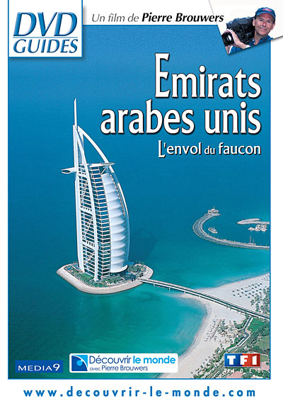Les Emirats arabes unis : L'envol du faucon