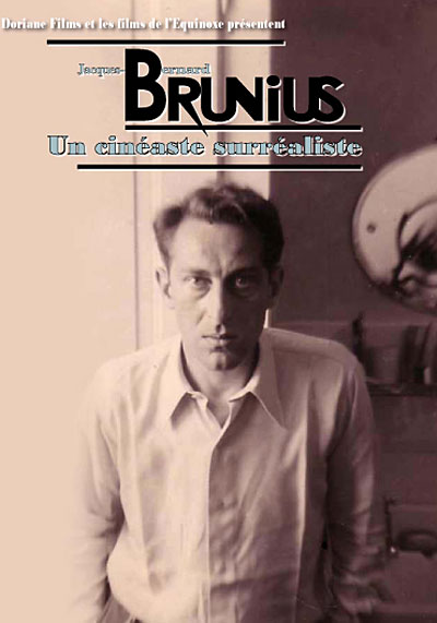 Jacques-Bernard Brunius : Un cinéaste surréaliste