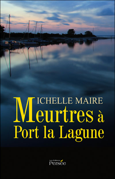 Meurtres à Port la Lagune