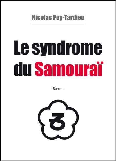 Le syndrome du samouraï