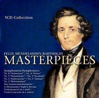 Mendelssohn Bartholdy masterpieces