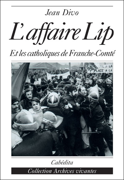 L'affaire Lip et les catholiques de Franche-Comté