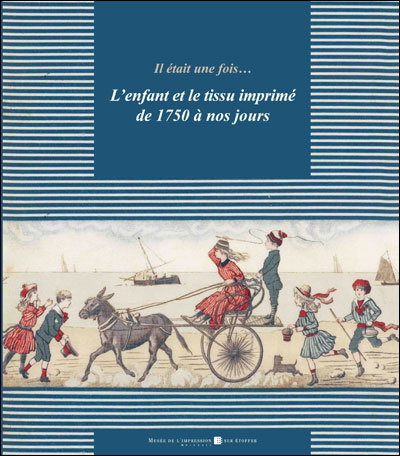 L'enfant et le tissu imprimé de 1750 à nos jours