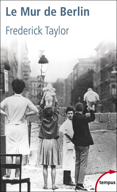 Le mur de Berlin : 1961-1989