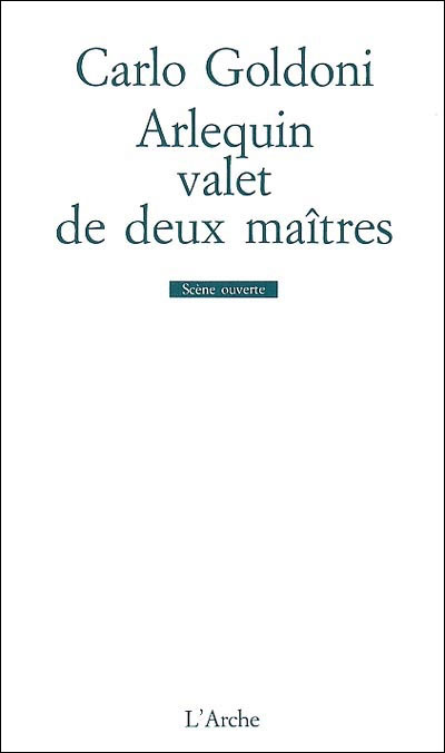 Arlequin, valet de deux maîtres
