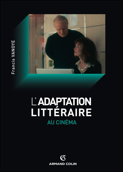 L'adaptation de l'oeuvre littéraire au cinéma