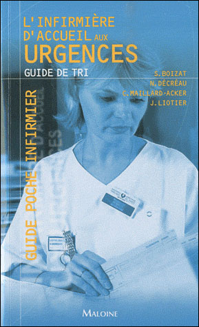 L'infirmière d'accueil aux urgences : guide de tri