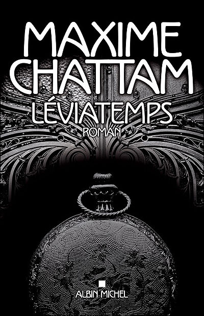 Leviatemps Leviatemps Maxime Chattam Broche Livre Tous Les Livres A La Fnac