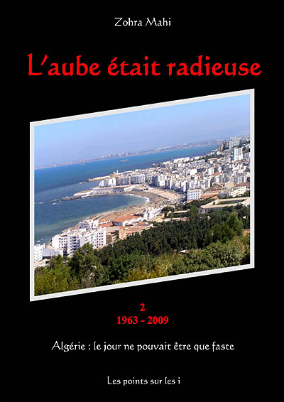 Algérie le jour ne pouvait être que faste