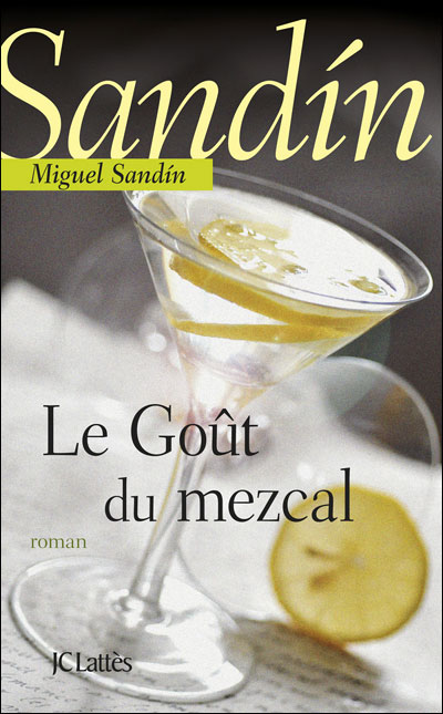 Le goût du Mezcal