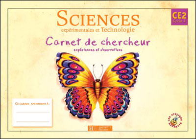 Sciences Experimentales Et Technologie Ce2 - Carnet De Chercheur