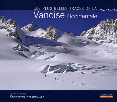 Les plus belles traces de la Vanoise occidentale