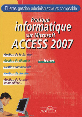 Pratique informatique sur Microsoft Access 2007