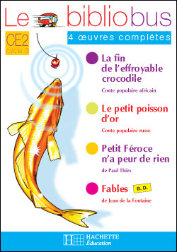 Le Bibliobus n° 16 CE2 - Le Petit Poisson d'or - Cahier d'activités - Ed.2006