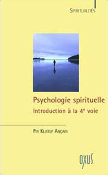 Psychologie spirituelle - Pir Kejttep Ançari - broché