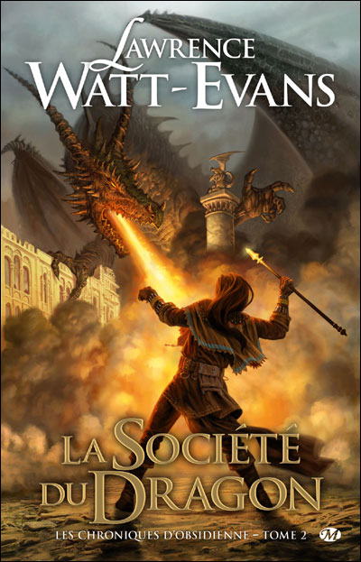 Les Chroniques d'obsidienne, T2 : La Société du Dragon