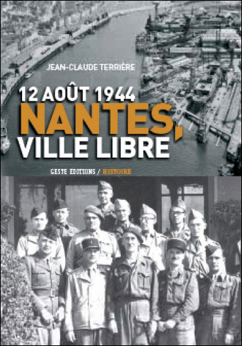 12 août 1944, Nantes ville libre