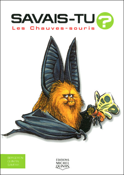 Savais-tu - Les chauves-souris - Alain M. Bergeron - cartonné